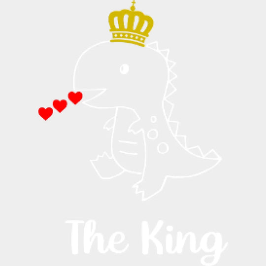 The King Dinosaur - Matching Couple Design Dtf Heat Transfer