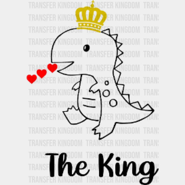 The King Dinosaur - Matching Couple Design - DTF heat transfer
