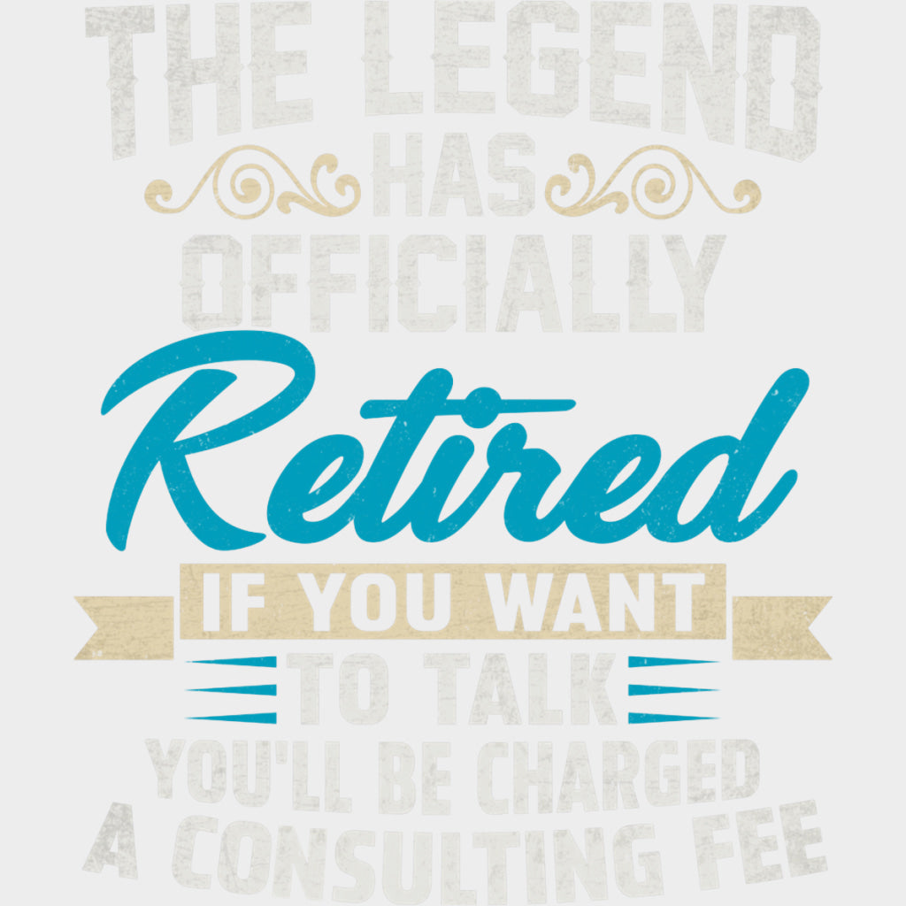 The Legend Has Officially Retired - Retirement DTF Transfers Adult Unisex - S & M (10’’) / Light Color Design (See