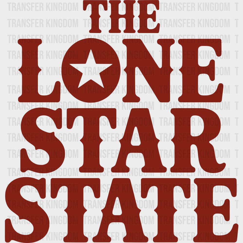 The Lone Star State - States & Cities DTF Transfer