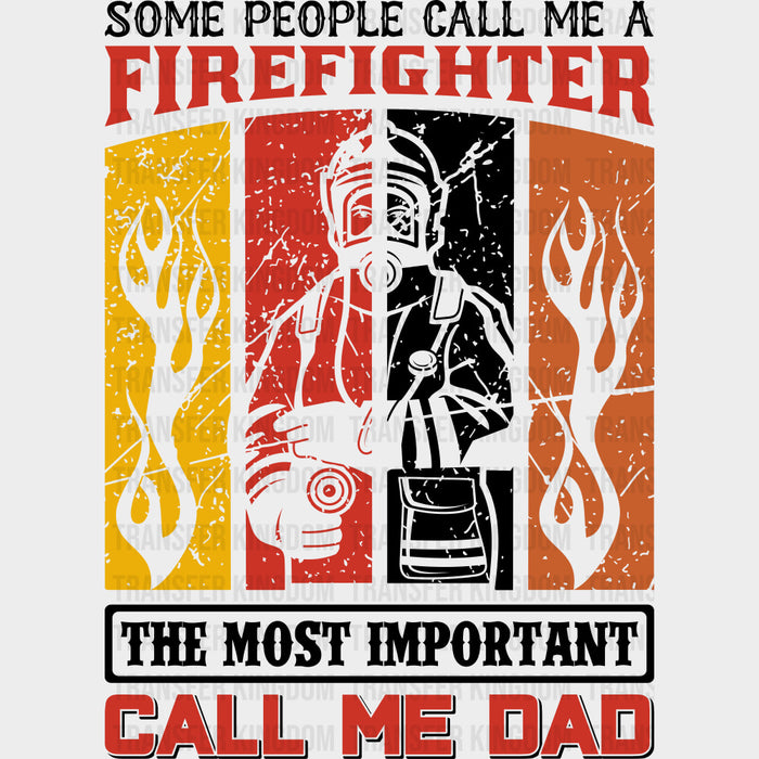 The Most Important Call Me Dad - Fire Department DTF Transfers