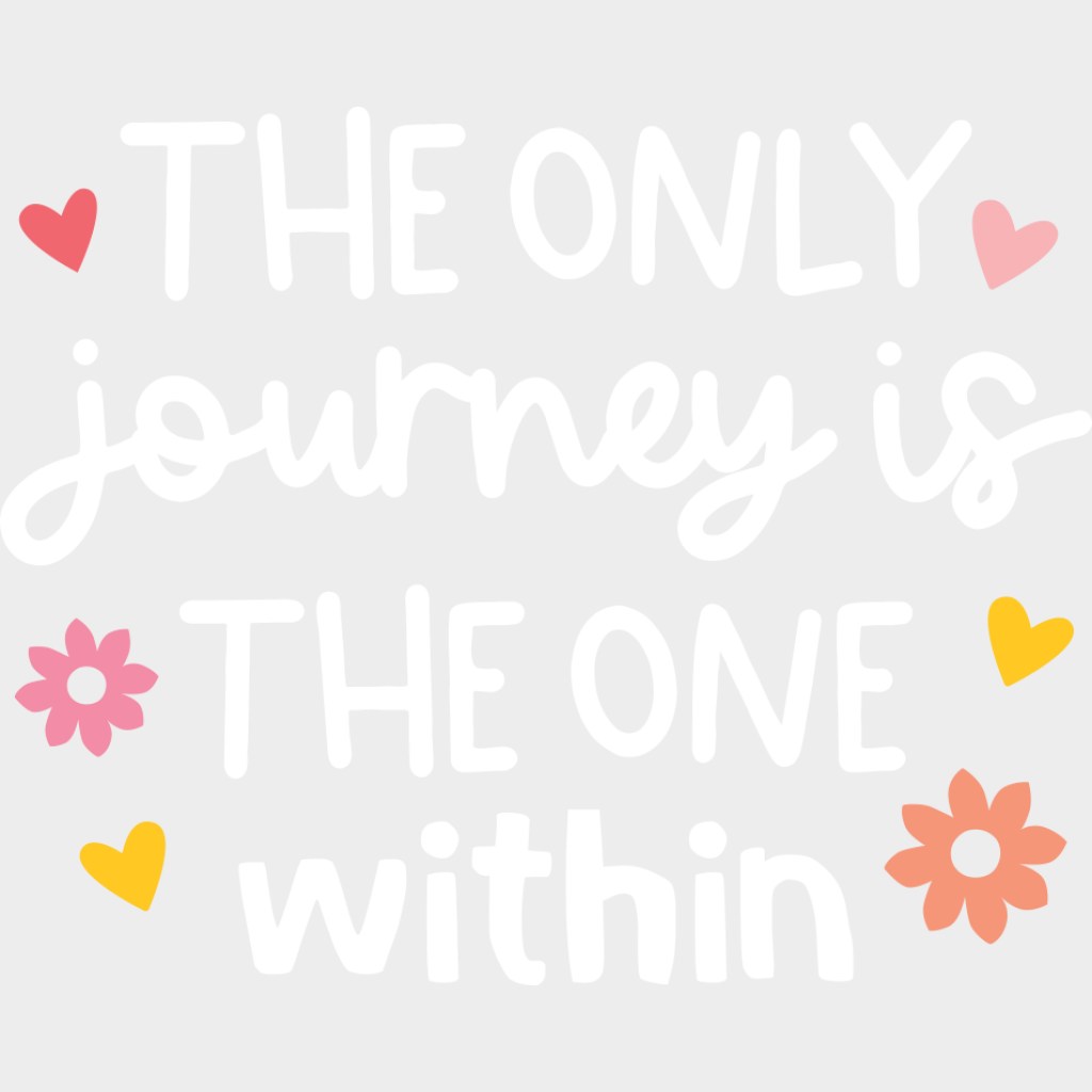 The Only Journey Is The One Within - Yoga DTF Transfer Unisex - S & M (10’’) Light Color Design (See Imaging)