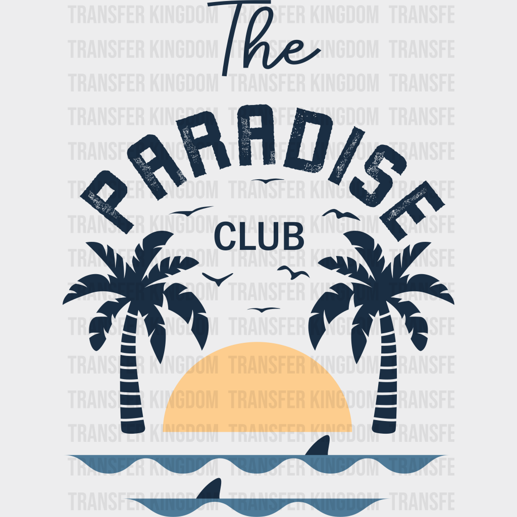 The Paradise Club Summer Dtf Transfer