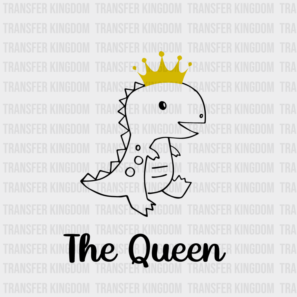 The Queen Dinosaur - Matching Couple Design Dtf Heat Transfer