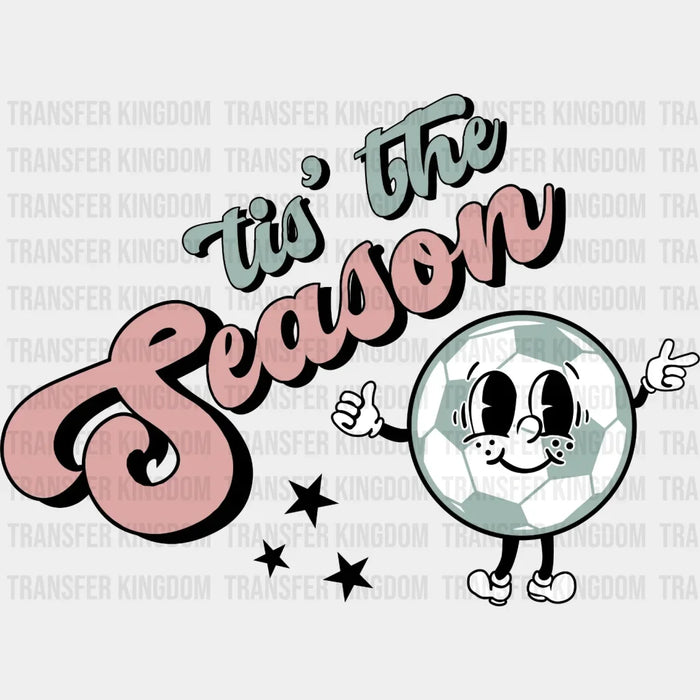 The Season Soccer DTF Transfer