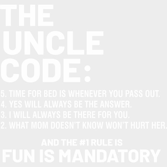 The Uncle Code - Uncle DTF Transfers transfer-kingdom Light Color Design (See Imaging)