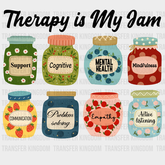 Therapy Is My Jam - Therapist DTF Transfers transfer-kingdom Dark Color Design (See Imaging)