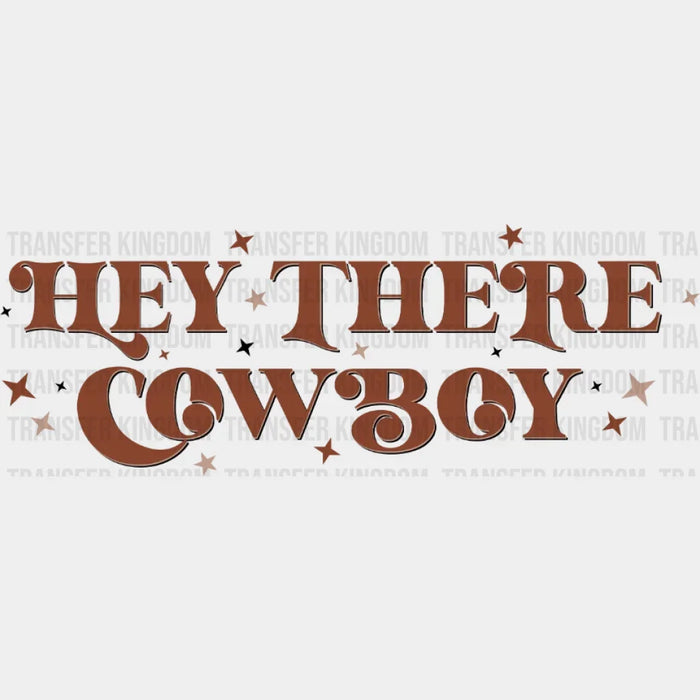 They There Cowboy Stars DTF Transfer