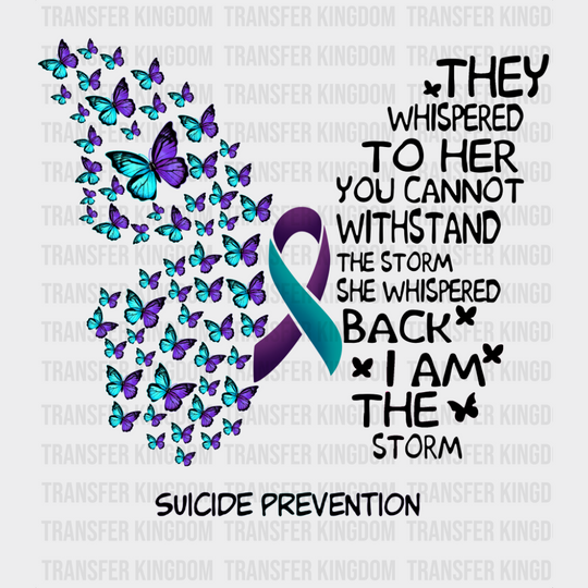 They Whispered To Her - Suicide Awareness DTF Transfer Adult Unisex - S & M (10’’) / Dark Color Design (See Imaging)