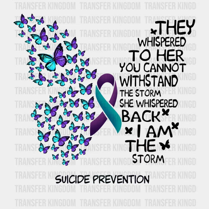 They Whispered To Her - Suicide Awareness DTF Transfer