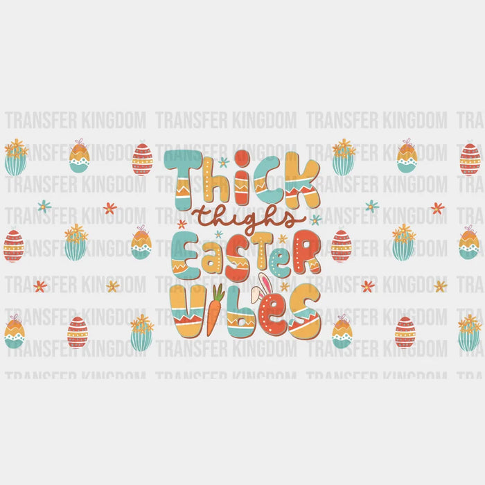 Thick Thighs Easter Vibes Easter UV DTF Transfer Cup Wrap UV DTF Sticker