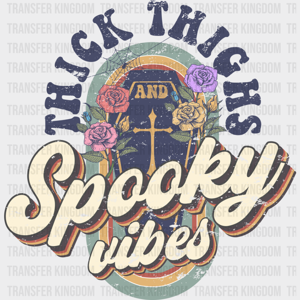 Thick Thighs Spooky Vibes - Halloween Dtf Transfer Unisex S & M (10’’) / Dark Color Design See