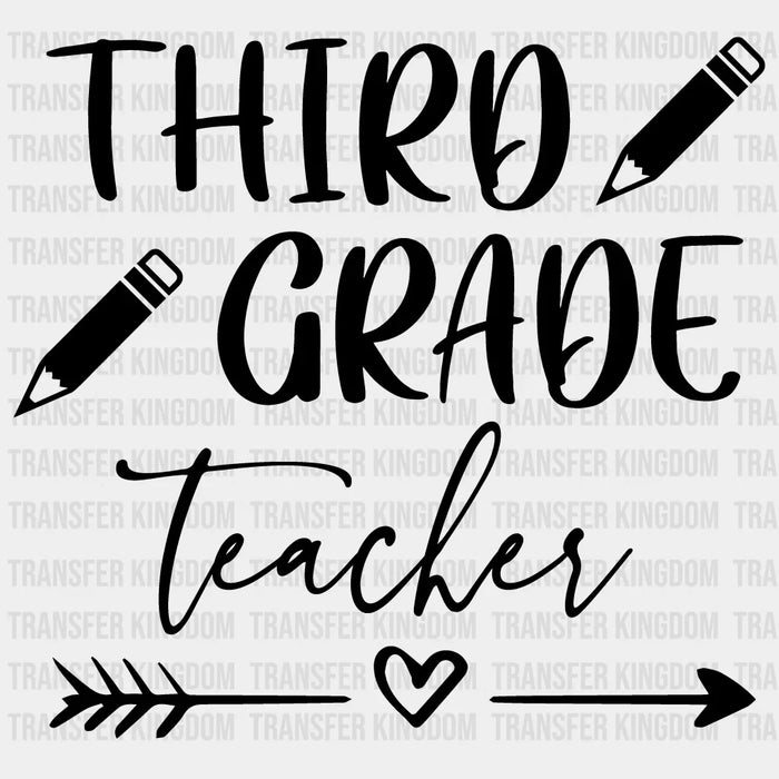Third Grade Teacher Design - DTF heat transfer
