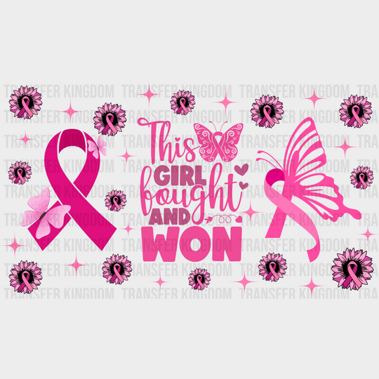 This Girl Fought And Won - Awareness Cup Wrap Uv Sticker Permanent Dtf Decal