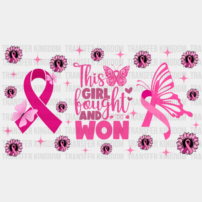 This Girl Fought And Won - Awareness Cup Wrap UV Sticker Permanent UV DTF Decal