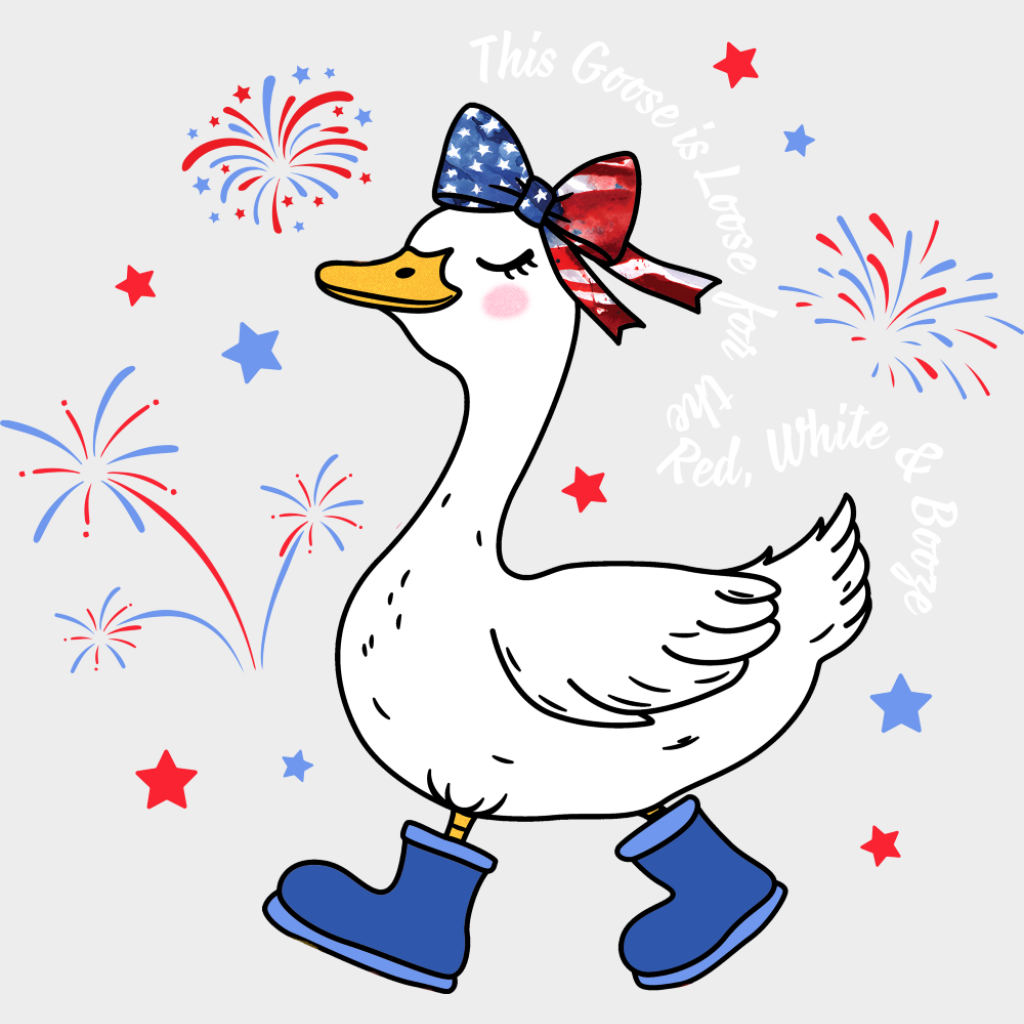 This Goose Is Loose - 4th Of July DTF Transfer Adult Unisex - S & M (10’’) / Light Color Design (See Imaging)