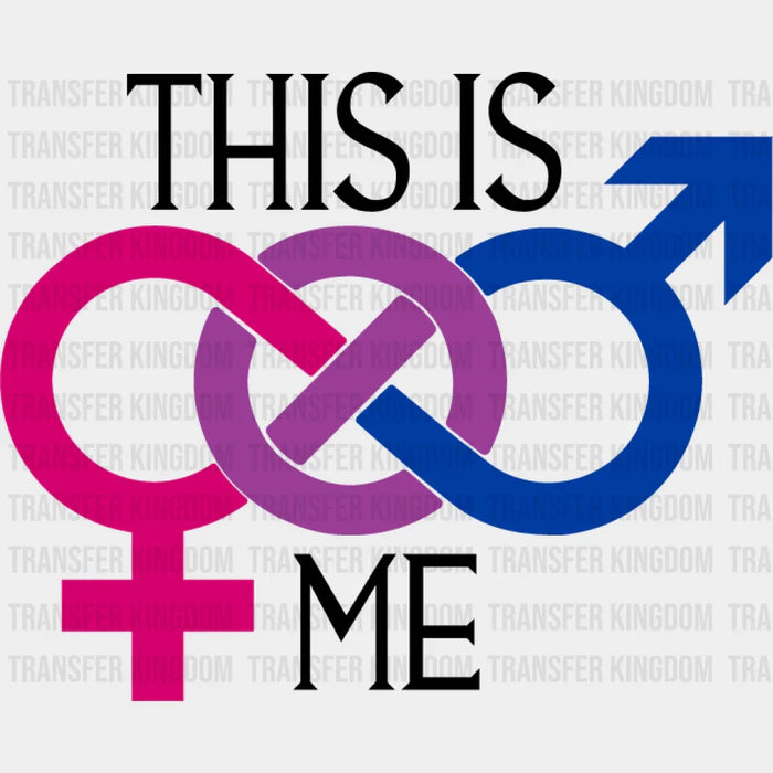 This Is Me - Bisexual Iron On DTF Transfer