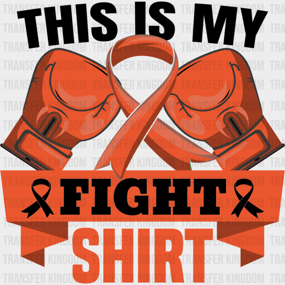 This Is My Fight Shirt - Leukemia DTF Transfers Adult Unisex - S & M (10’’) / Dark Color Design (See Imaging)