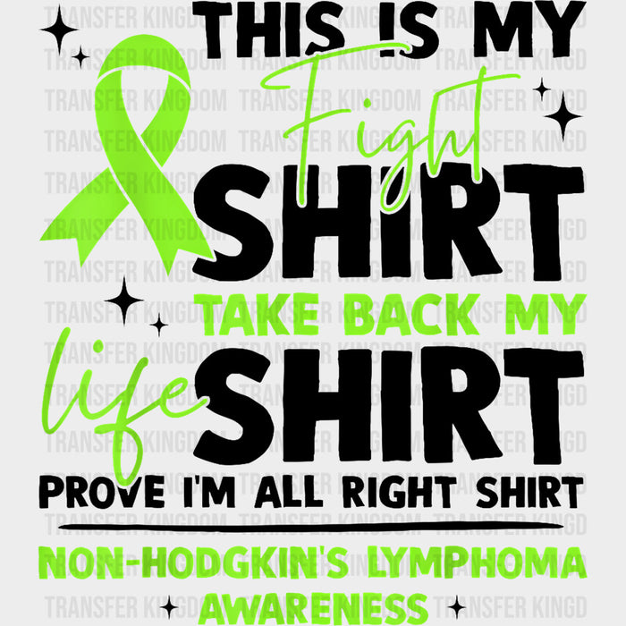 This Is My Fight Shirt - Lymphoma DTF Transfers