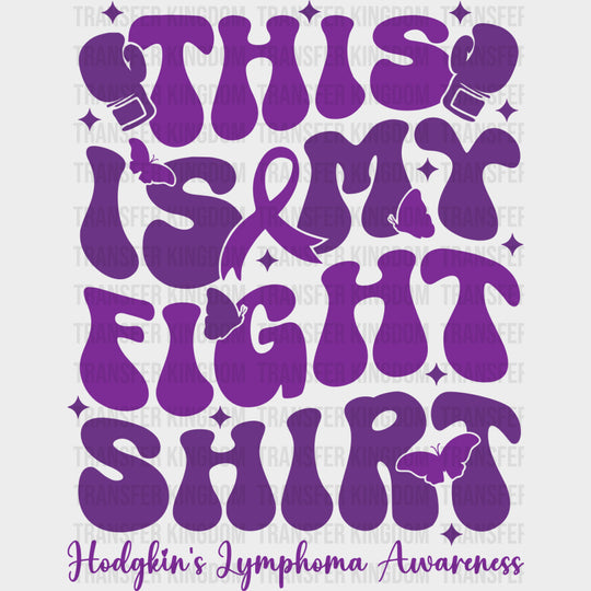 This Is My Fight Shirt Purple - Lymphoma DTF Transfers transfer-kingdom