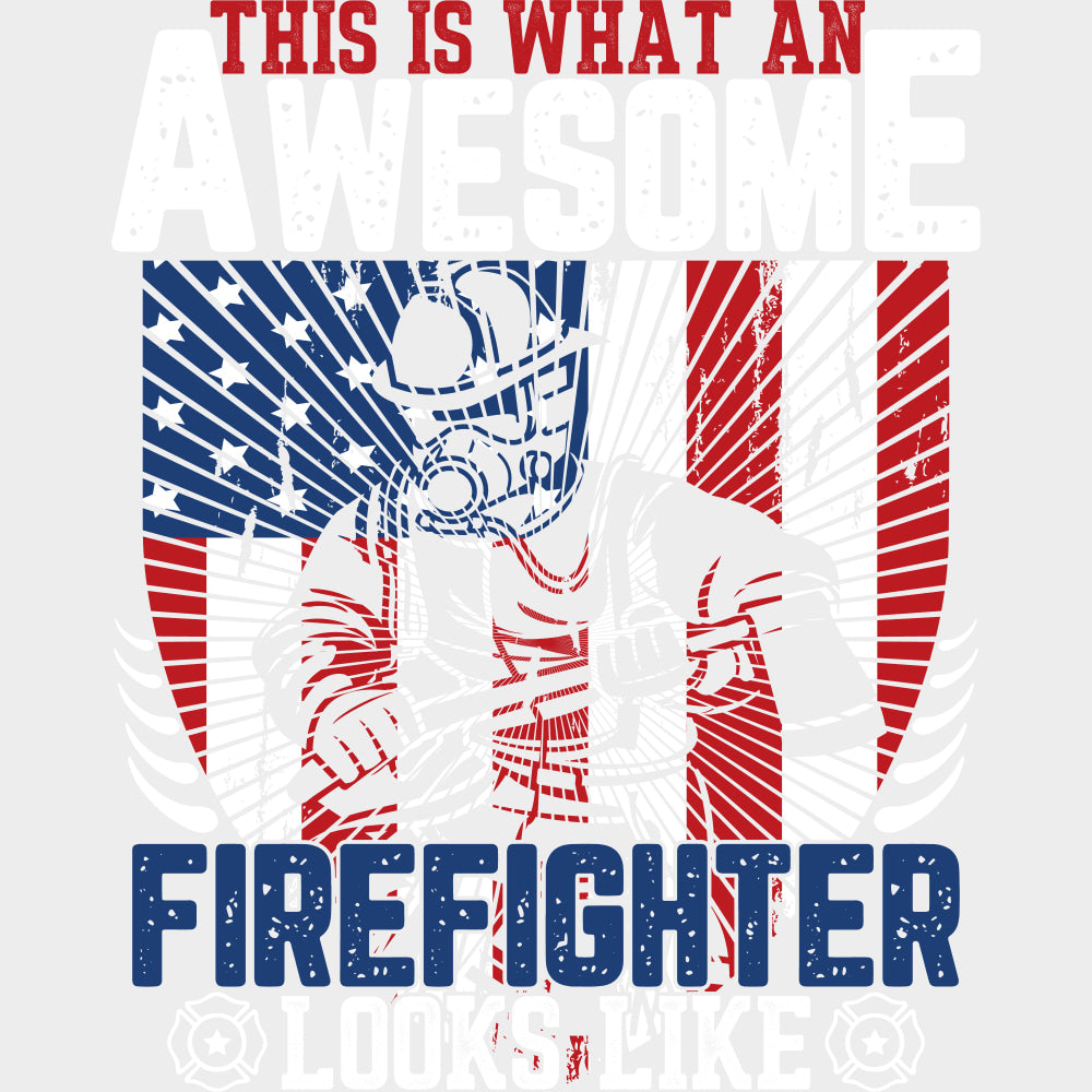 This Is What An Awesome Firefighter Looks Like B&W - Fire Department DTF Transfers Adult Unisex - S & M (10’’) / Light
