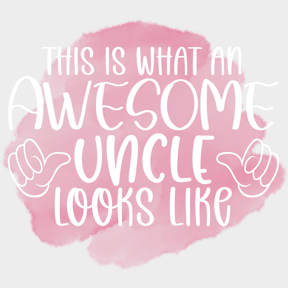 This Is What An Awesome Uncle Looks Like, Red - Uncle DTF Transfers transfer-kingdom Light Color Design (See Imaging)