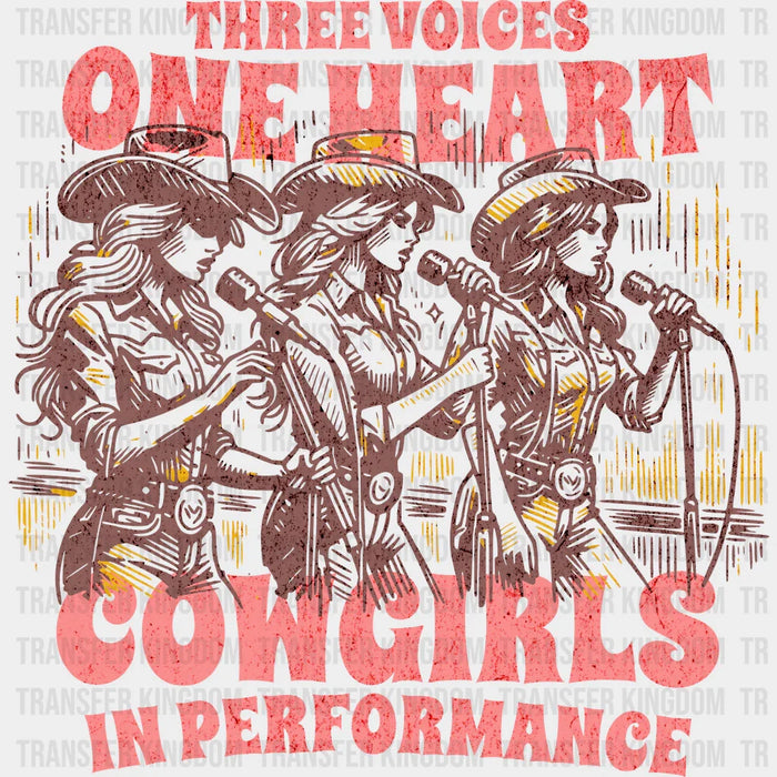 Three Voices One Heart Cowgirls In Performance Design - Rodeo DTF Transfers