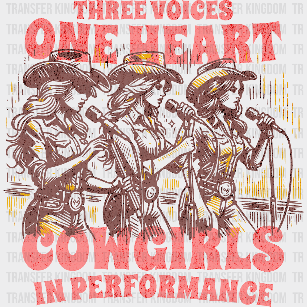 Three Voices One Heart Cowgirls In Performance Design - Rodeo Dtf Transfers