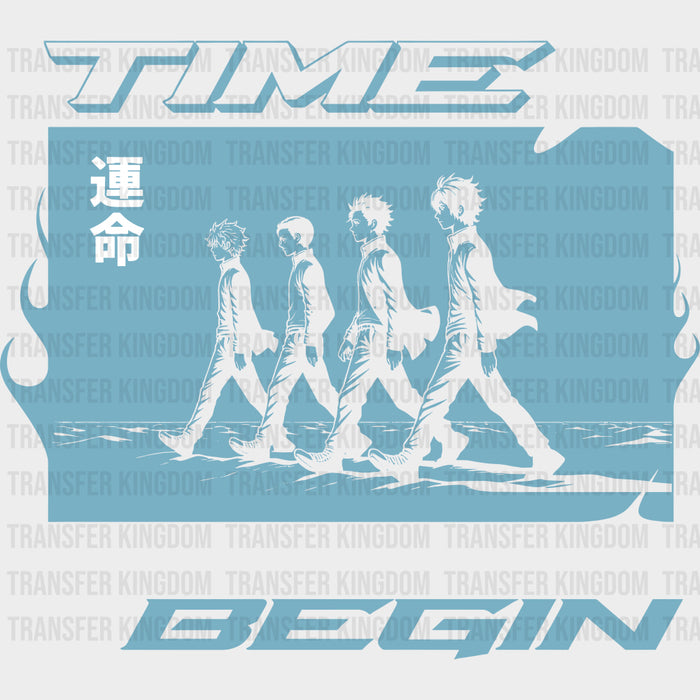 Time Begin - Anime DTF Transfers