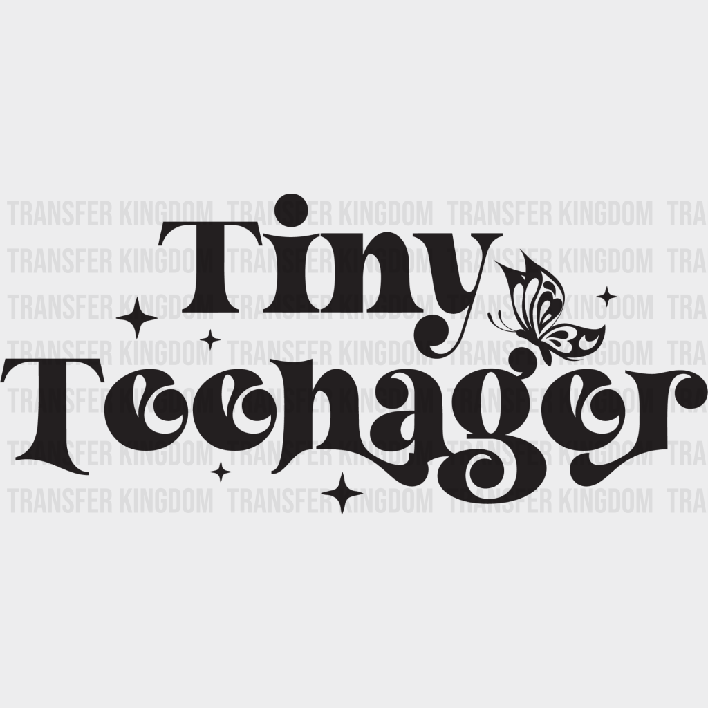 Tiny Teenager - Kids Dtf Heat Transfer Unisex S & M (10’’) / Dark Color Design See Imaging