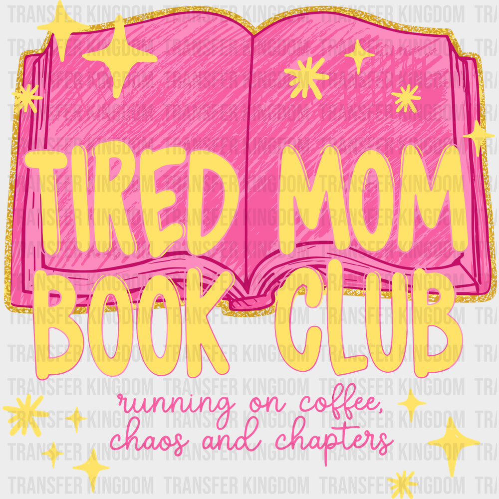 Tired Mom Book Club - Reading DTF Transfers