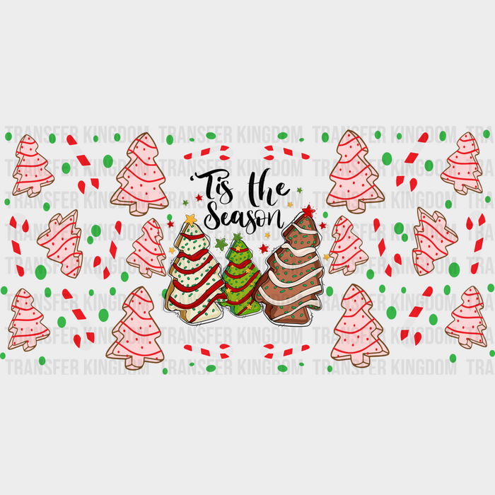 Tis The Season - Christmas Cup Wrap UV Sticker Permanent UV DTF Decal