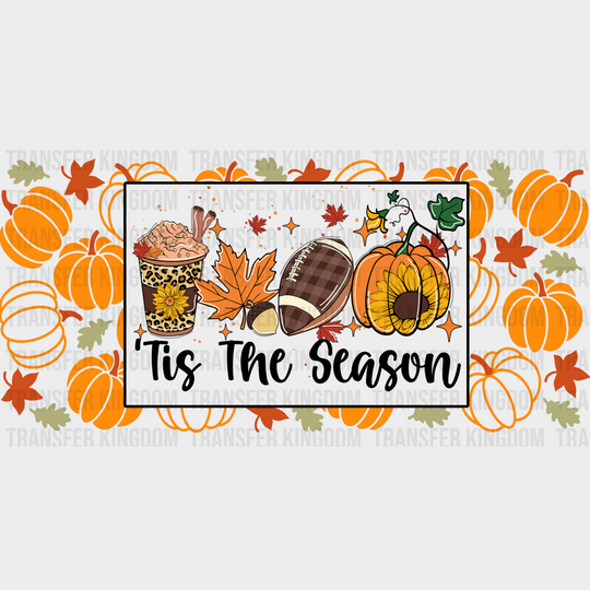 ’Tis The Season - Fall Cup Wrap Uv Sticker Permanent Dtf Decal