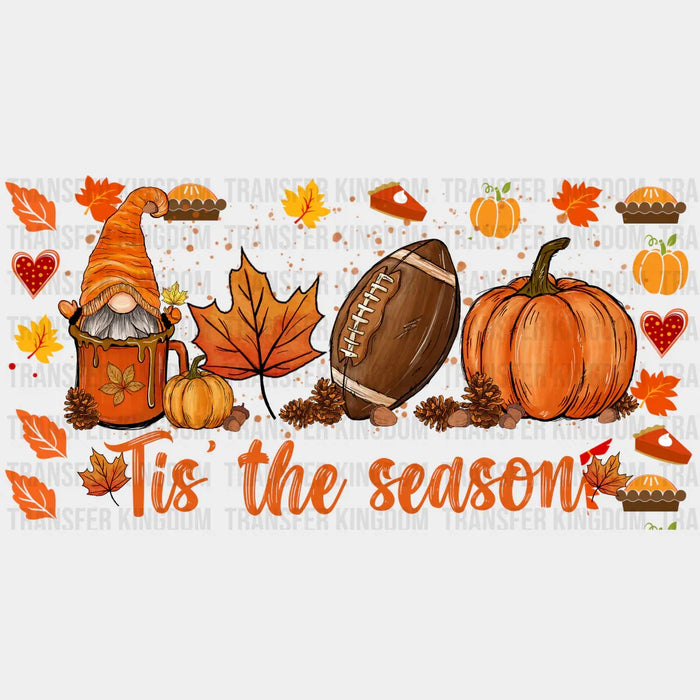 Tis' The Season Football - Fall Cup Wrap UV Sticker Permanent UV DTF Decal