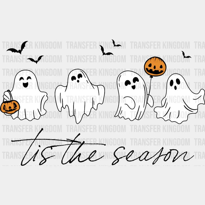 Tis The Season Ghosts - Halloween DTF Transfer