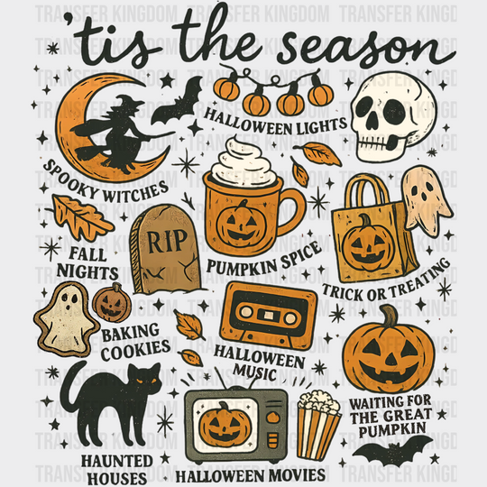 Tis The Season - Halloween DTF Transfer Adult Unisex - S & M (10’’) / Dark Color Design (See Imaging)