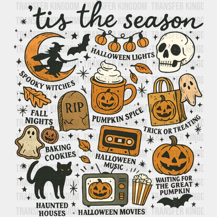 Tis The Season - Halloween DTF Transfer