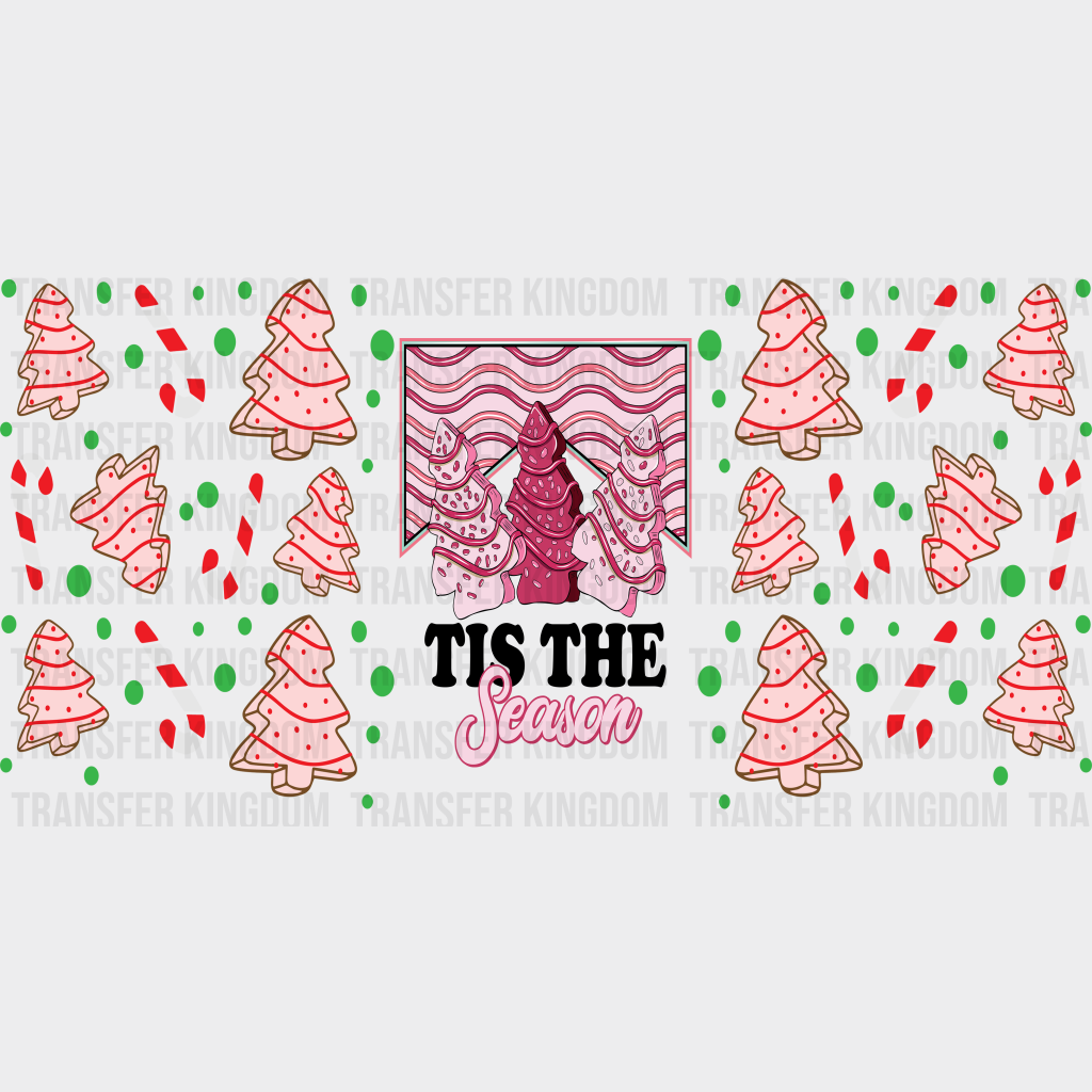 Tis The Season Pink Trees - Christmas Cup Wrap Uv Sticker Permanent Dtf Decal