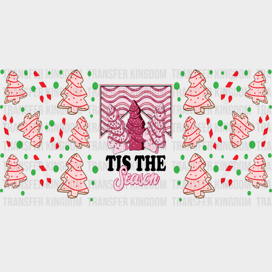 Tis The Season Pink Trees - Christmas Cup Wrap Uv Sticker Permanent Dtf Decal