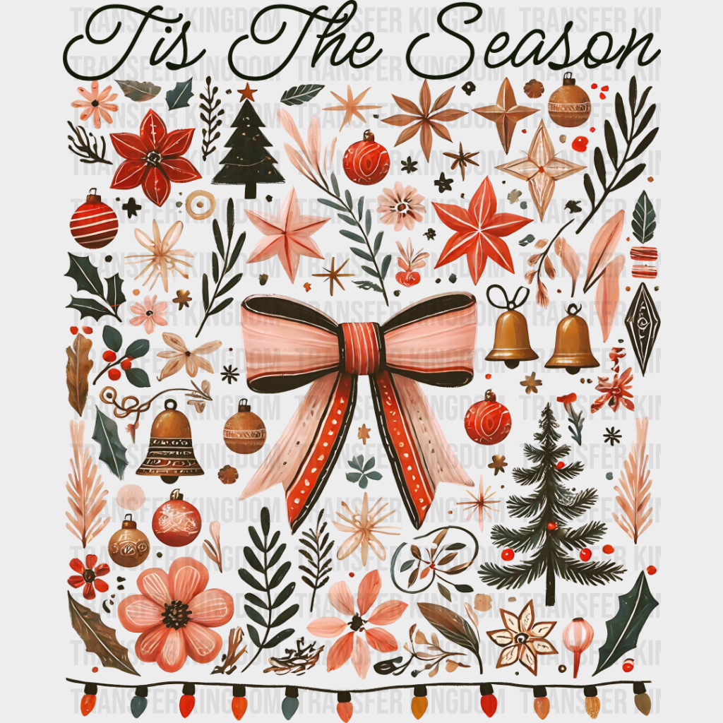 Tis The Season Ribbon Design - Christmas Dtf Transfer