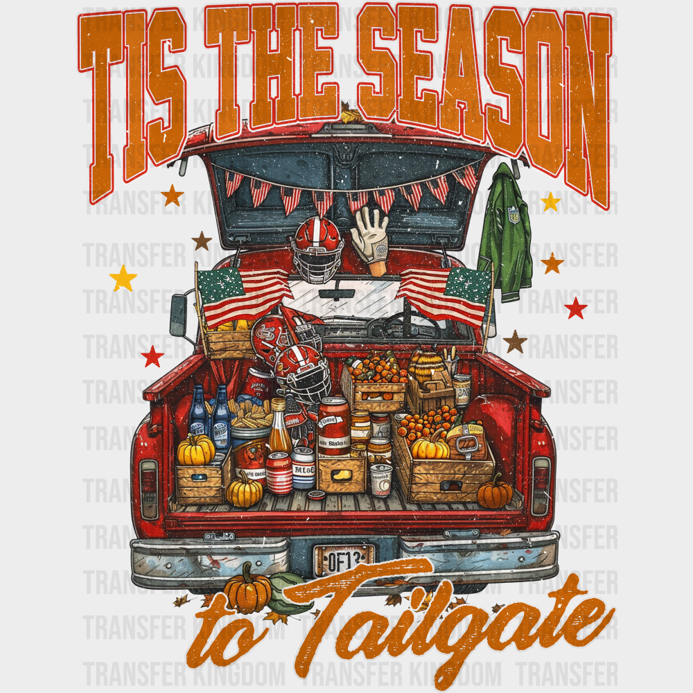 Tis The Season To Tailgate - Halloween DTF Transfer