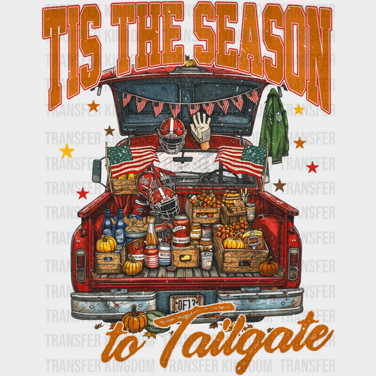 Tis The Season To Tailgate - Halloween DTF Transfer