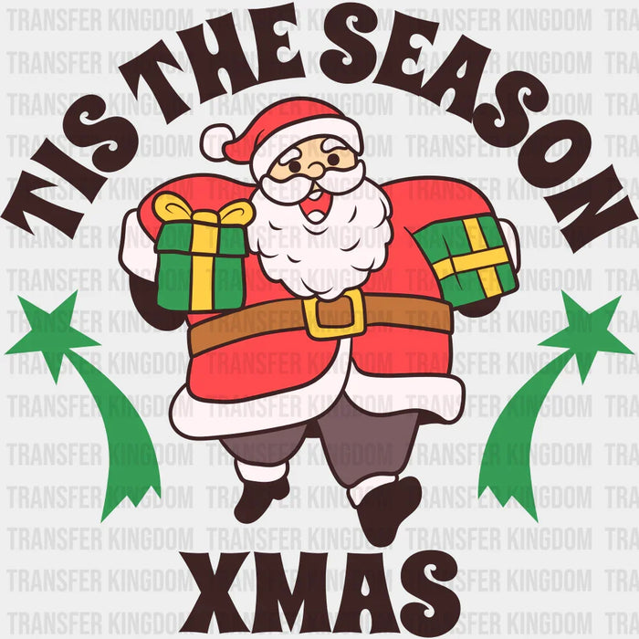 Tis The Season Xmas - Christmas DTF Transfer