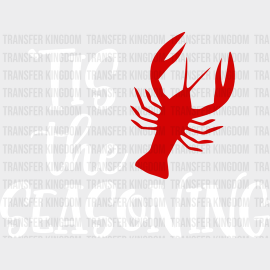 ’Tis The Seasoning - Crawfish Iron On Dtf Transfer Unisex S & M (10’’) / Light Color Design