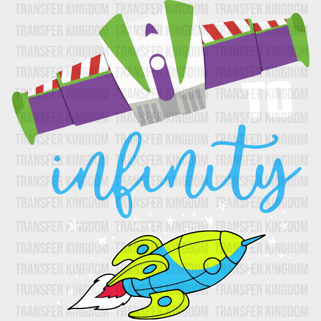 To Infinity And Beyond Disney Dtf Transfer Unisex - S & M (10’) / Buzz Lightyear Design See Imaging