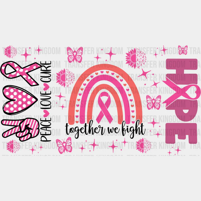 Together We Fight Rainbow - Awareness Cup Wrap UV Sticker Permanent UV DTF Decal