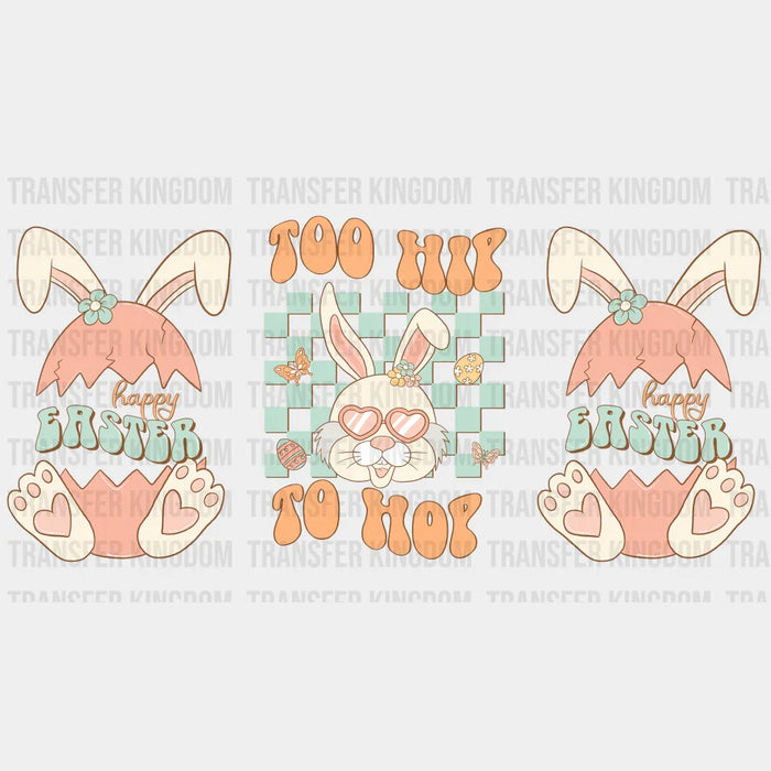 Too Hip To Hop Easter UV DTF Transfer Cup Wrap UV DTF Sticker