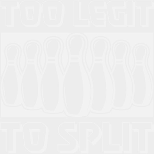 Too Legit To Split - Bowling DTF Transfers Adult Unisex - S & M (10’’) / Light Color Design (See Imaging)