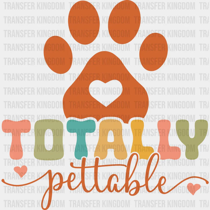 Totally Pettable Paw Design - Dogs Iron On DTF Transfer