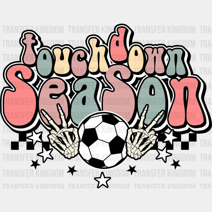 Touch Down Season - Soccer DTF Transfer